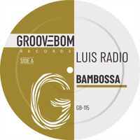Luis Radio - Bambossa