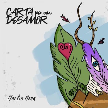 Martin Mena - Carta pa un desamor