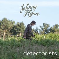 Johnny Flynn - Detectorists (Original Soundtrack from the TV Series)