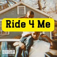BAG - Ride 4 Me (Explicit)