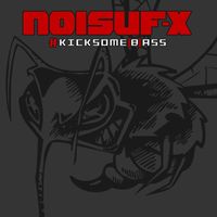 Noisuf-X - Kicksome (b) ass (Explicit)