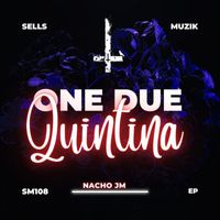 Nacho JM - One Due Quintina