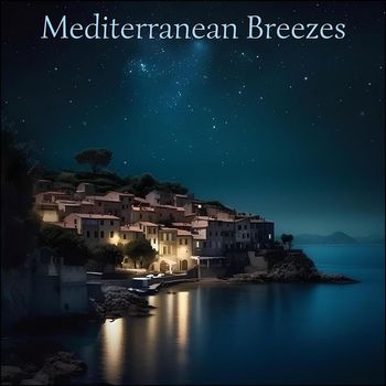 Derek Fiechter & Brandon Fiechter - Mediterranean Breezes