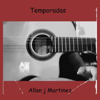Allan J Martinez - Temporadas