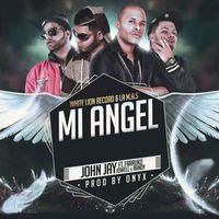John Jay - Mi Angel (Deluxe Remix)