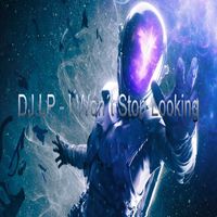 DJ.LP - I Won´t Stop Looking