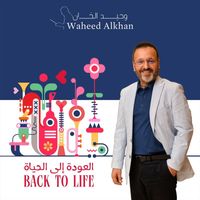 Waheed Alkhan - Back To Life