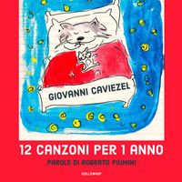 Giovanni Caviezel - 12 canzoni per 1 anno (Parole di Roberto Piumini)