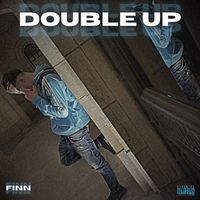 FINN - Double Up (Explicit)