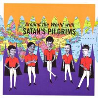 Satan's Pilgrims - Around the World With...