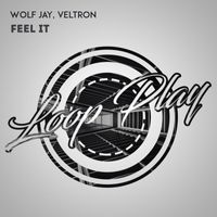 Wolf Jay, Veltron - Feel It (Extended Mix)