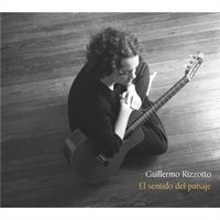 Guillermo Rizzotto - El Sentido del Paisaje