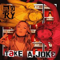 Rory - Take A Joke (Explicit)