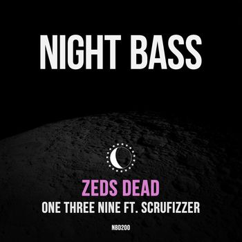 Zeds Dead - One Three Nine