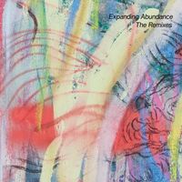 Amount - Expanding Abundance I The Remixes