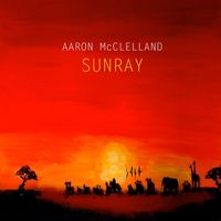 Aaron McClelland - Sunray