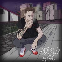 Adison - Ego (Explicit)