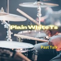 Plain White T's - Past Talk