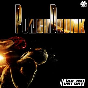 Jay Jay - Puch Drunk