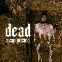 Asap Preach - Dead