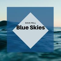 Dave Pell - Blue Skies