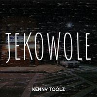 Kenny Toolz - Jekowole
