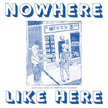 Various Artists - Nowhere Like Here