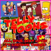 TV Themes - Telly Toons- All Your Best Loved TV Cartoon Themes