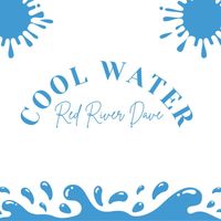 Red River Dave - Cool Water