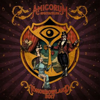 Various Artists - Tomorrowland 2017: Amicorum Spectaculum