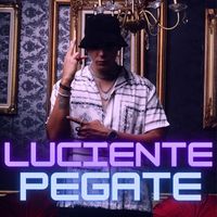 Luciente - Pegate