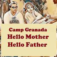 Allan Sherman - Camp Granada, Hello Mother Hello Father