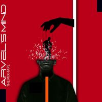 Arvel - Arvel's mind the mix-tape