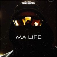 Gambino - Ma life (Explicit)