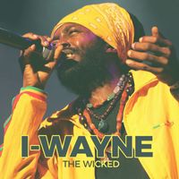 I Wayne - The Wicked