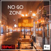 MopoNeck - No Go Zone