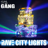 Kuhl un de Gäng - Rave City Lights