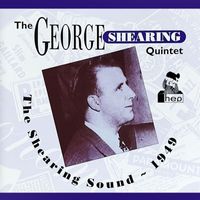 The George Shearing Quintet - The Shearing Sound ~ 1949