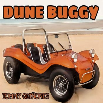 Tommy Quiñones - Dune Buggy