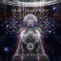 Hideyo Blackmoon - MUSIC AS MEDICINE
