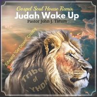 Pastor John J. Tatum - Gospel Soul House Remix