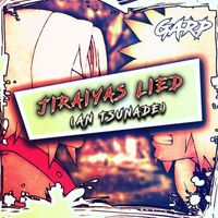 GARP - Jiraiyas Lied (An Tsunade)