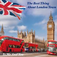 Neil Murray7 - The Best Thing About London Town (Is Me And You)