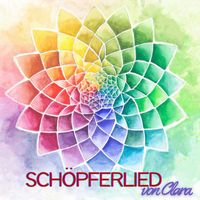 Clara - Schöpferlied