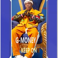 G-Money - Keep On (Explicit)
