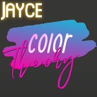 Jayce - Color Theory (Explicit)