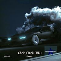 Chris Clark (HU) - Forever