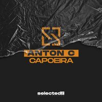 Anton C - CAPOEIRA (Explicit)