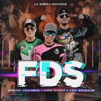 Marcos Villalobos - FDS (Fin De Semana) (Explicit)