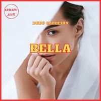 Dudu Capoeira - Bella